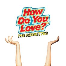 The Regrettes - How Do You Love.jpg