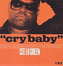 Cry Baby (Cee Lo Green song) - Wikiwand