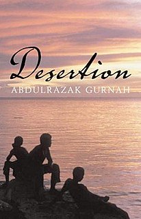 <i>Desertion</i> (novel) 2005 novel by Abdulrazak Gurnah