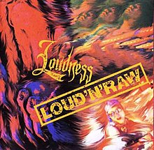 Loudness loudnraw.jpg