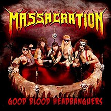 Massacration Good Blood Headbanguers.jpg