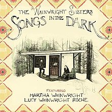 Қараңғыдағы әндер Wainwright Sisters.jpeg