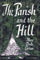 First edition of The Parish and the Hill (1948), by Mary Doyle Curran The Parish and the Hill (1948 cover).png