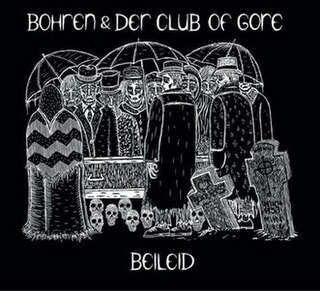 <i>Beileid</i> 2011 EP by Bohren & der Club of Gore