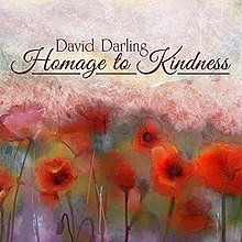 Homage to Kindness David Darling.jpg