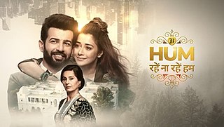 <i>Hum Rahein Na Rahein Hum</i> Indian television series