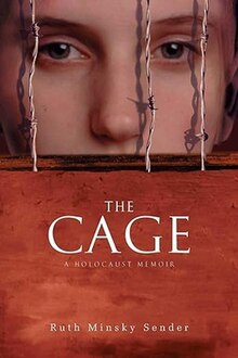 The Cage A Holocaust Memoir by Ruth Minsky Sender book cover.jpg
