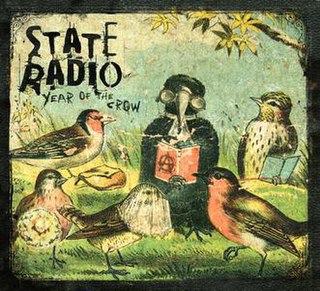 <i>Year of the Crow</i> 2007 studio album by State Radio