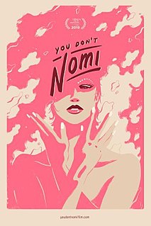 <i>You Dont Nomi</i> 2019 documentary film