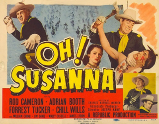 <i>Oh! Susanna</i> (film) 1951 film by Joseph Kane