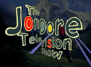 <i>The Jon Dore Television Show</i>  TV series or program