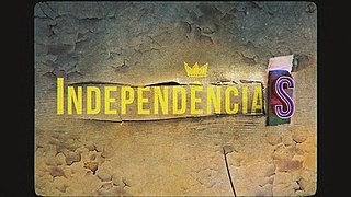 <i>IndependênciaS</i> Brazilian television miniseries