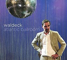 Waldeck - Atlantic Ballroom (обложка альбома) .jpg