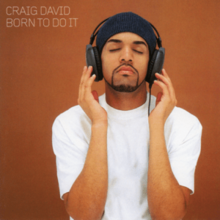 Craig David - Born to Do It.png