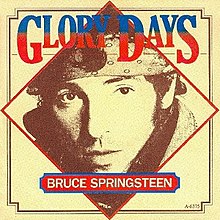 Glory Days (Bruce Springsteen song) - Wikipedia