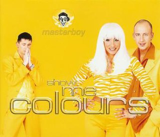 Show Me Colours 1996 single by Masterboy