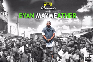 <i>Eyan Mayweather</i> 2015 studio album by Olamide
