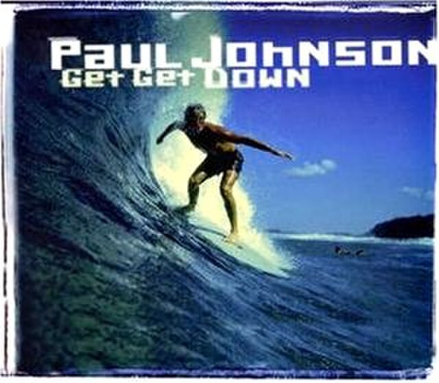 Get get down slowed. Paul Johnson get get down. Get get down пол Джонсон. Paul Johnson ~ get get down (Radio Edit). Paul Johnson Touchstone.