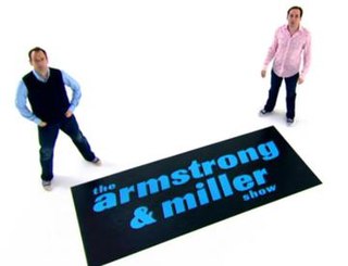 <i>The Armstrong & Miller Show</i> British TV sketch comedy on BBC One