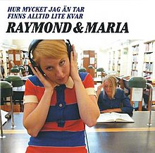 Cover Album, Raymond & Maria - Hur mycket jag daripada tar finlandia alltid lite kvar.jpg