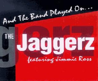 <i>And the Band Played On...</i> (album) 1998 studio album by The Jaggerz
