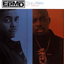 Adjacent photos of Parrish Smith and Erick Sermon, in blue and red filter, respectively; EPMD logo is above them on the left side and "The Joint 12″ Single" text is centered above them.