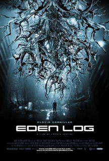 <i>Eden Log</i> 2007 film