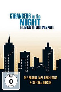 <i>Strangers in the Night - The Music of Bert Kaempfert</i> 2012 video by Berlin Jazz Orchestra