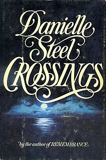 <i>Crossings</i> (Steel novel) novel by Danielle Steel