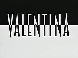 Valentina - Açılış Sırası.jpg