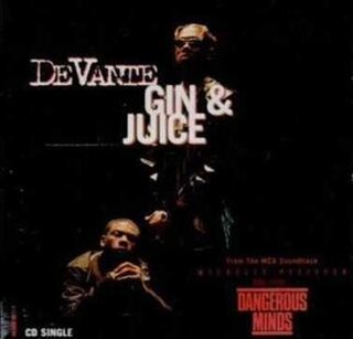 <span class="mw-page-title-main">Gin & Juice (DeVante Swing song)</span> 1995 single by DeVante Swing and Static Major