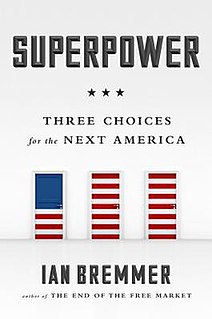 <i>Superpower: Three Choices for Americas Role in the World</i> Book by Ian Bremmer