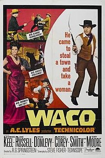 <i>Waco</i> (1966 film) 1966 film by R. G. Springsteen