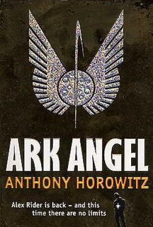<i>Ark Angel</i> Sixth book in the Alex Rider series written by British author Anthony Horowitz