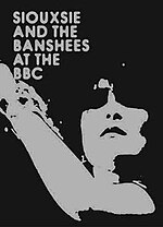 Thumbnail for File:At the BBC (Siouxsie &amp; the Banshees album).jpeg