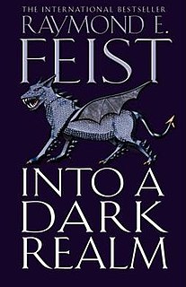 <i>Into a Dark Realm</i> novel by Raymond E. Feist