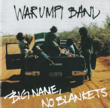 Big Name No Blankets by Warumpi Band.png
