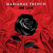 Marianas Trench - One Love (Официальная обложка сингла) .jpg