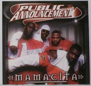 Mamacita (Public Announcement song) 2000 song by Public Announcement