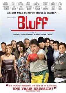 <i>Bluff</i> (2007 film) 2007 Canadian film