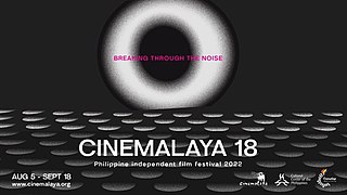 <span class="mw-page-title-main">18th Cinemalaya Independent Film Festival</span> 2022 film festival in Manila, Philippines