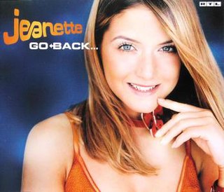 <span class="mw-page-title-main">Go Back (Jeanette song)</span> 2000 song by Jeanette Biedermann