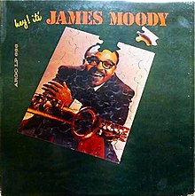 Hey! It's James Moody.jpg
