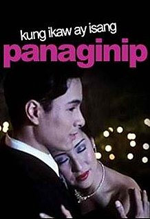 <i>Kung Ikaw Ay Isang Panaginip</i> 2002 film by Wenn Deramas