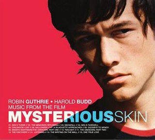 <i>Mysterious Skin – Music from the Film</i> 2005 soundtrack album by Robin Guthrie and Harold Budd