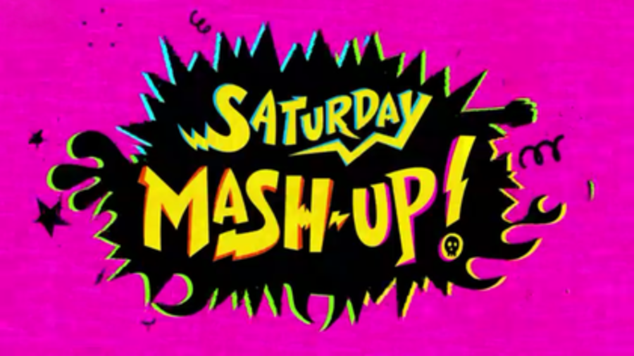 Saturday Mash-Up!