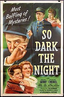 <i>So Dark the Night</i> 1946 film by Joseph H. Lewis