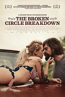 <i>The Broken Circle Breakdown</i> 2012 Belgian drama film by Felix Van Groeningen