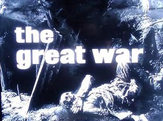 <i>The Great War</i> (TV series) World War I documentary