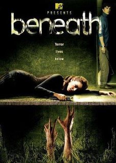 <i>Beneath</i> (2007 film) 2007 American film